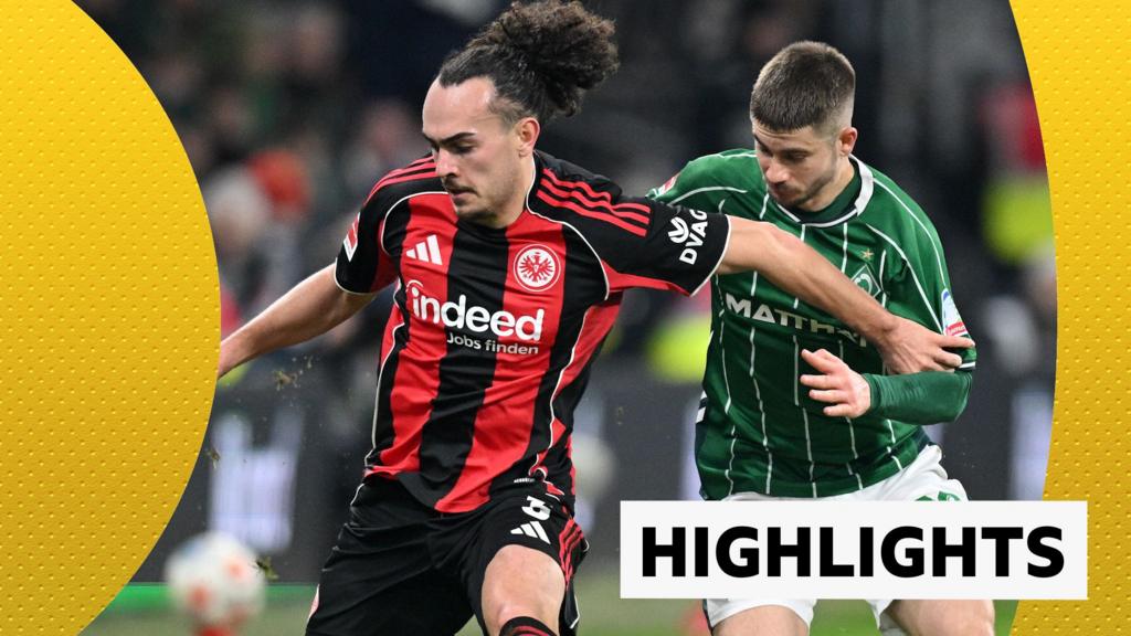 बुंडेसलीगा की मुख्य विशेषताएं: वेर्डर ब्रेमेन 3-3 आइंट्राच्ट फ्रैंकफर्ट