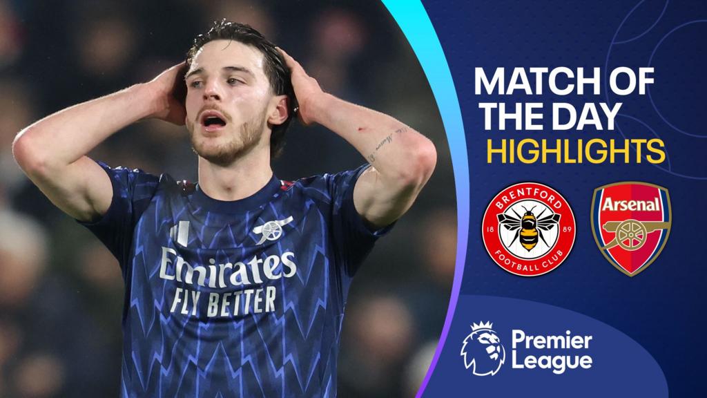 प्रीमियर लीग के मुख्य आकर्षण: ब्रेंटफोर्ड 1-1 आर्सेनल